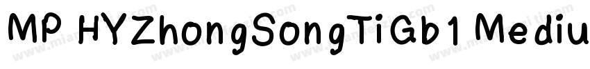 MP HYZhongSongTiGb1 Medium字体转换